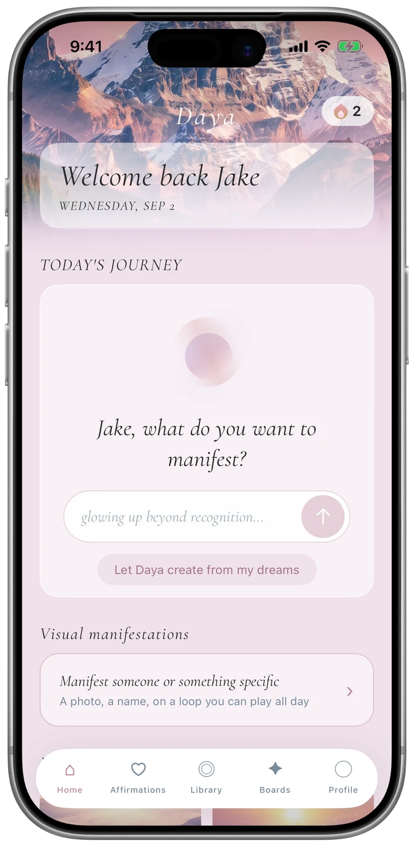 Daya's home screen, asking what you want to manifest today